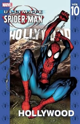 Ultimate Spider-Man Vol. 10: Hollywood