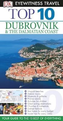 Top 10 Dubrovnik and the Dalmatian Coast