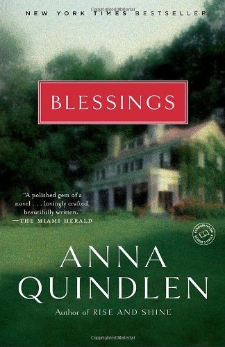 Blessings: A Novel by Anna Quindlen