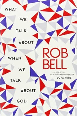 What We Talk About When We Talk About God