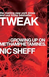 Tweak: Growing Up on Methamphetamines by Nic Sheff