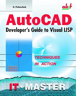 AutoCAD Developer's Guide to Visual LISP