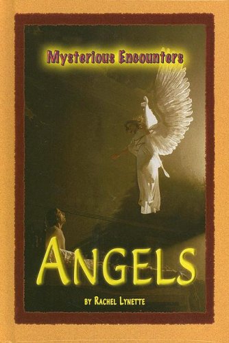 Angels (Mysterious Encounters) by Rachel Lynette