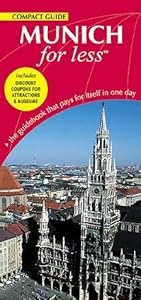 Compact Guide Munich for Less by Metropolis International