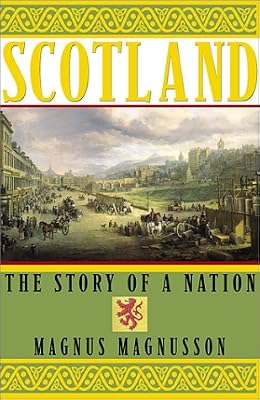 Scotland: The Story of a Nation