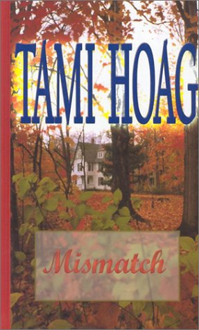 Mismatch by Tami Hoag