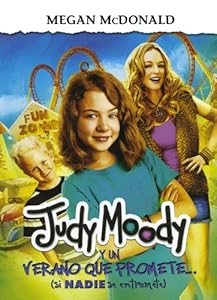 Judy Moody y un verano que promete (Judy Moody and the Not Bummer Summer) (Judy Moody (Spanish)) (Spanish Edition)