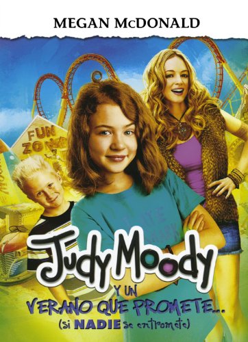 Judy Moody y un verano que promete (Judy Moody and the Not Bummer Summer) (Judy Moody (Spanish)) (Spanish Edition) by Megan McDonald