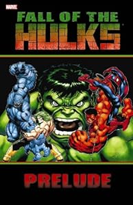 Hulk: Fall of the Hulks Prelude