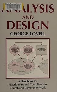 Analysis And Design: A Handbook for Practioners And Consultants in Church And Community Work