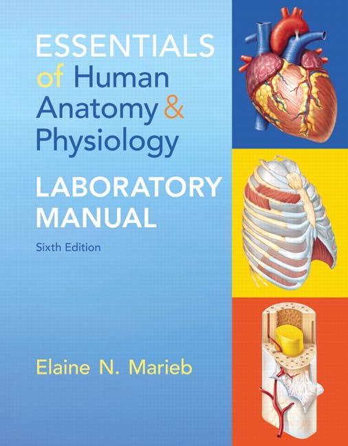 Essentials of Human Anatomy & Physiology Laboratory Manual by Elaine Marieb