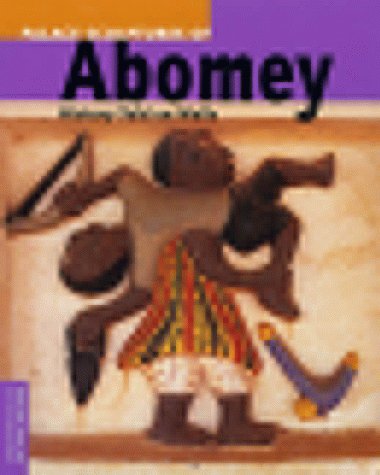 Palace Sculptures of Abomey: History Told on Walls (Conservation & Cultural Heritage) by Leslie Rainer