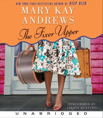 The Fixer Upper CD by Mary Kay Andrews