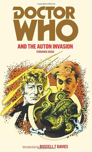 Doctor Who And The Auton Invasion by Terrance Dicks