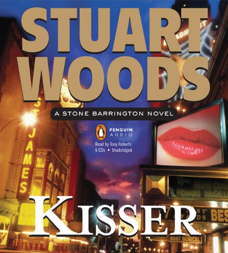 Kisser: A Stone Barrington Novel by Stuart Woods
