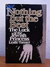 Nothing But the Best: The Luck of the Jewish Princess
