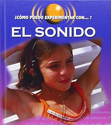Como Puedo Experimentar Con ? El Sonido