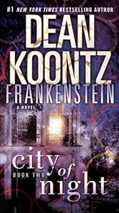 Frankenstein: City of Night: A Novel