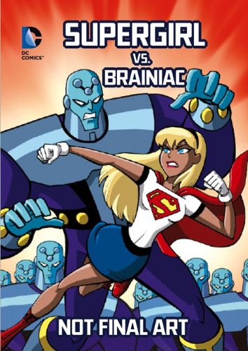 Supergirl vs. Brainiac by Scott Sonneborn