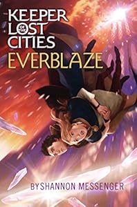 Everblaze (Keeper of the Lost Cities Book 3)