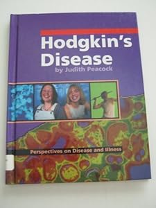 Hodgkin's Disease (Perspectives on Disease and Illness) by Judith Peacock