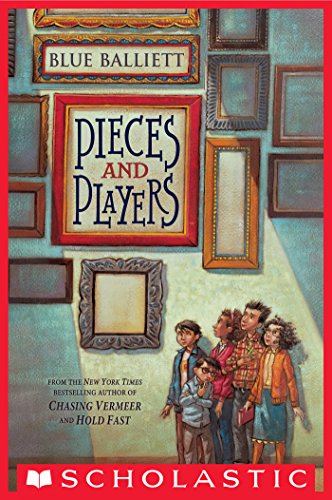 Pieces and Players by Blue Balliett