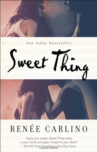 Sweet Thing: A Novel by Renee Carlino