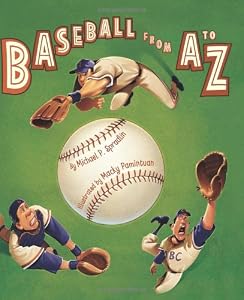 Baseball from A to Z by Michael P. Spradlin