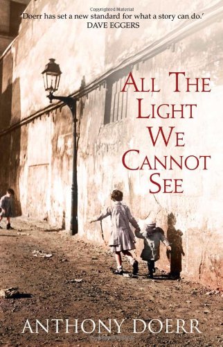 All the Light We Cannot See by Anthony Doerr