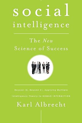 Social Intelligence: The New Science of Success