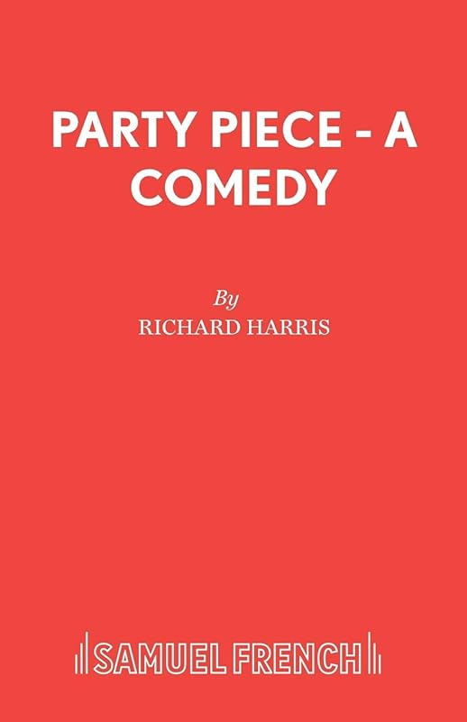 Party Piece - A Comedy by Richard Harris