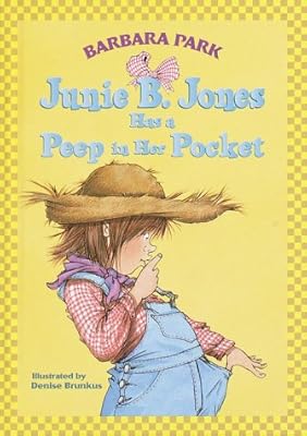 Junie B. Jones Has a Peep In Her Pocket
