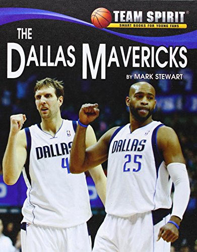 The Dallas Mavericks by Mark Stewart