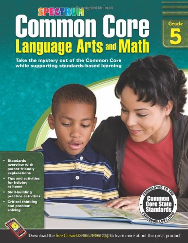 Common Core Language Arts and Math, Grade 5 by Spectrum 
			
			
		
		
		
       	 
       		
       			(Compiler)