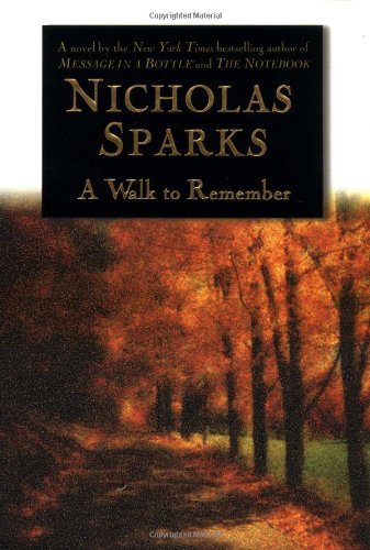 A Walk to Remember by Nicholas Sparks