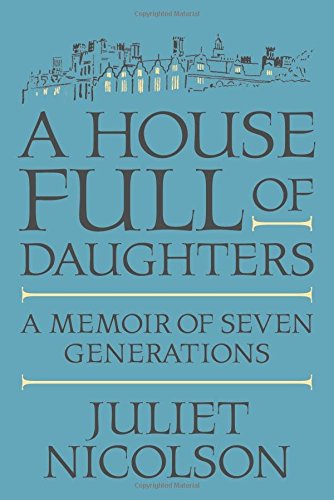 A house full of daughters by Juliet Nicolson