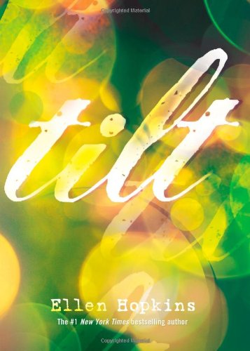 Tilt by Ellen Hopkins