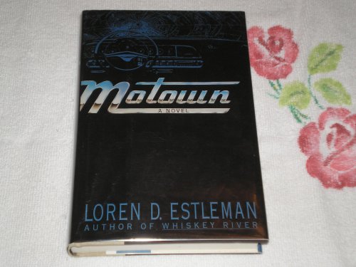Motown by Loren D Estleman