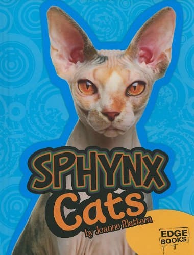 Sphynx Cats by Joanne Mattern