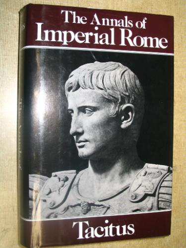 Tacitus: The Annals of Imperial Rome by Michael Grant