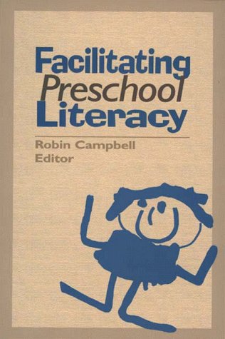 Facilitating Preschool Literacy by International Reading Association