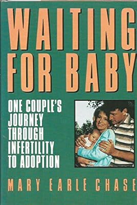 Waiting for Baby: One Couple's Journey Through Infertility to Adoption