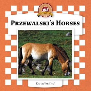 Przewalski's Horses (Horses Set II) by Kristin Van Cleaf