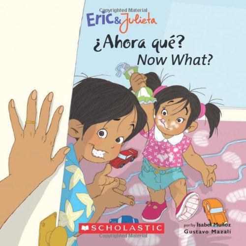 Eric &amp; Julieta: Ahora que? / Now What?: by Isabel Munoz