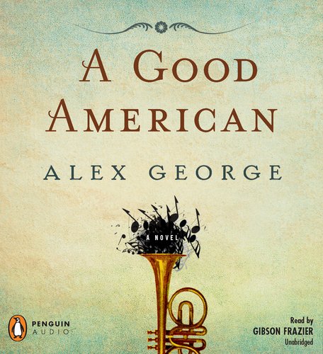 A Good American by Alex George