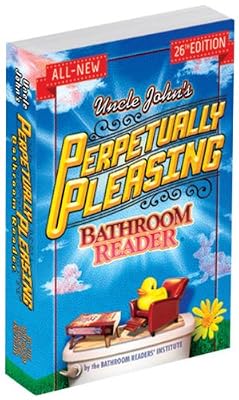 Uncle John's Perpetually Pleasing Bathroom Reader