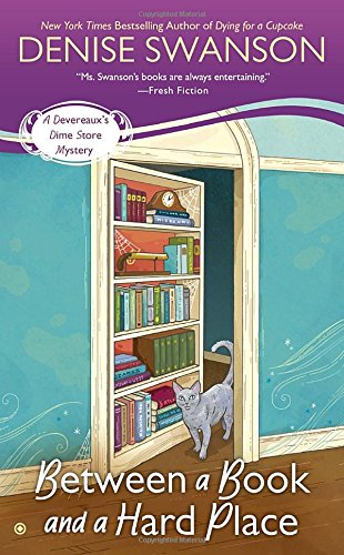 Between a Book and a Hard Place: A Devereaux's Dime Store Mystery by Denise Swanson