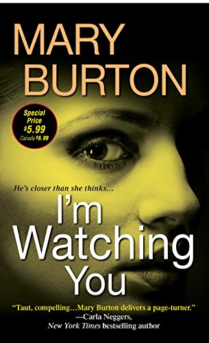 I'm Watching You by Mary Burton