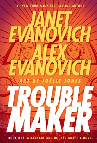 Troublemaker Book 1 by Janet Evanovich