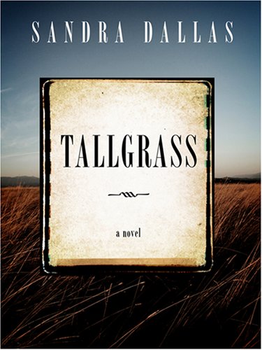 Tallgrass (Wheeler Hardcover) by Sandra Dallas